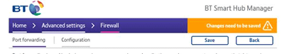 Set up port forwarding on the BT Smart Hub